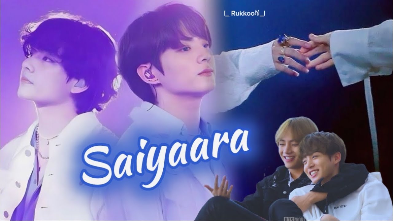 SAIYAARA SONG (Saiyaara movie) || TAEKOOK FMV (TOP TAE)|| #saiyaara #saiyaarasong #taekook 