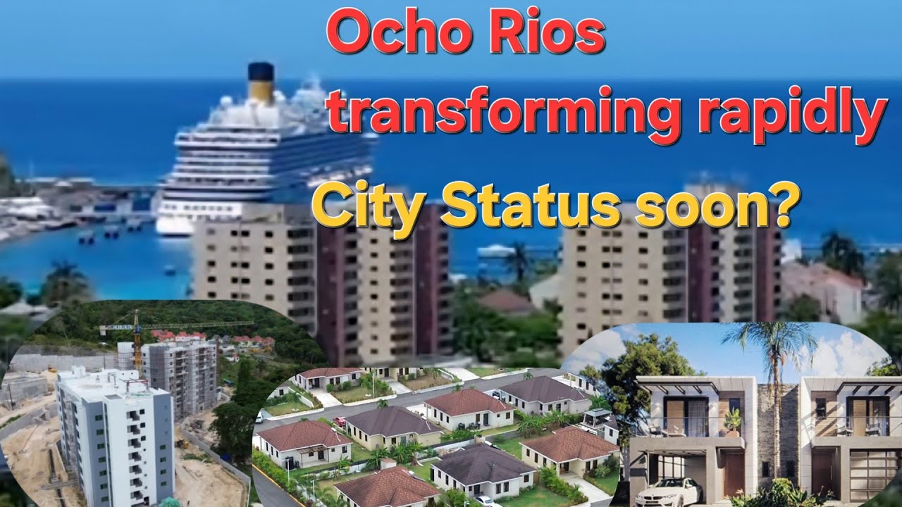 Rapid development in Ocho Rios Jamaica/Pulls it closer to City status!.#devopment