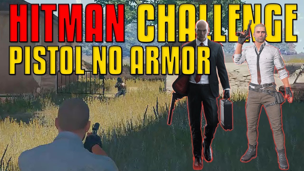No Armor, Only PISTOL! Hitman Challenge | PUBG