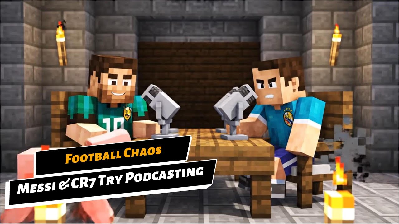 When Messi & CR7 Start a Podcast 🎙️😂 | Minecraft Football Chao