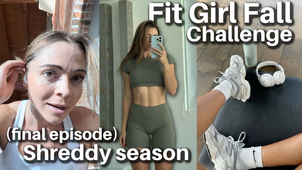 Fit Girl Fall Challenge | Episode 8 (SHREDDY SEASON)