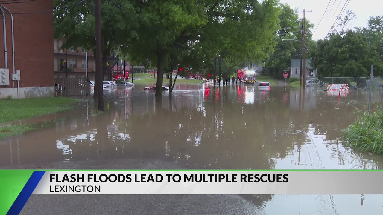 &lsquo;The water just kept on rising&rsquo;: Flash floods wreak havoc in Lexington