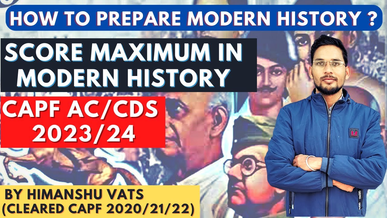Modern History Strategy for UPSC | How to Score Maximum in Modern History | CAPF AC 2023/24 #capfac