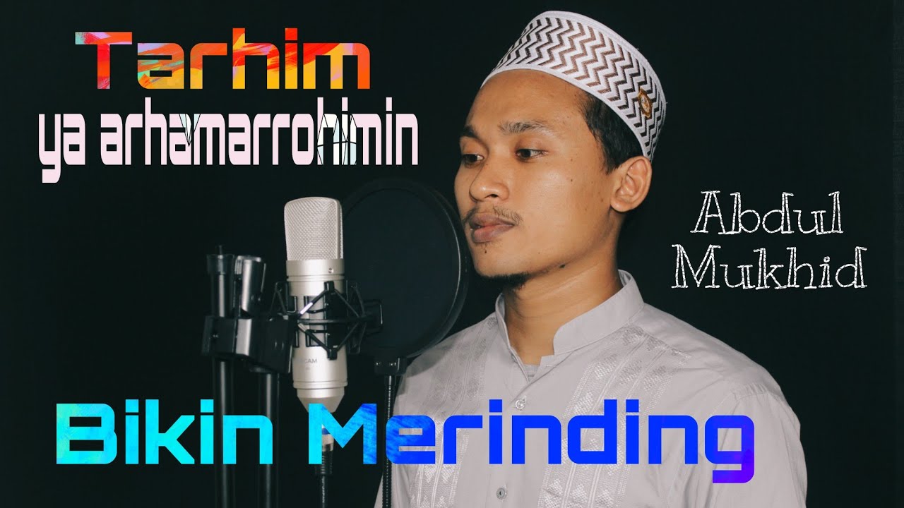 TARHIM  SUBUH YA ARHAMARROHIMIN || Abdul Mukhid Al Hafidz || Bikin Adem Hati di waktu Subuh