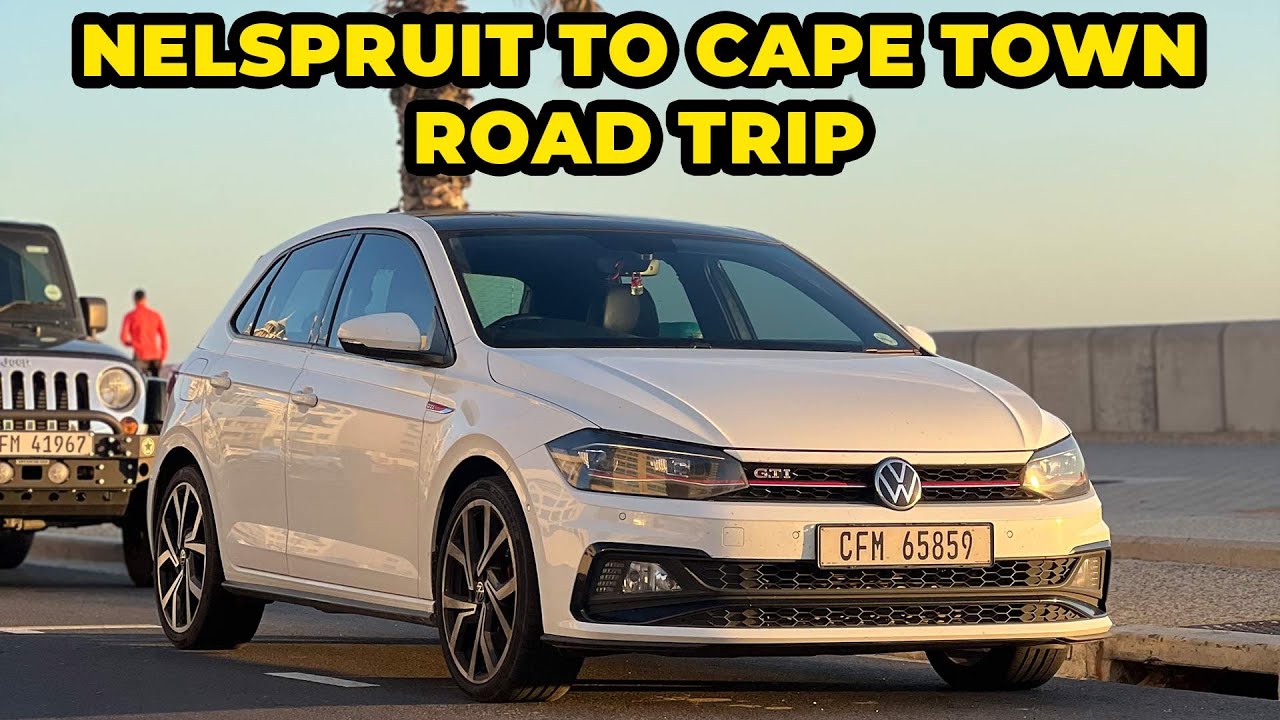 БЕЗУМИЕ! АВТОПУТЕШЕСТВИЕ НА VW Polo GTI: ИЗ НЕЛСПРУИТА В КЕЙПТАУН