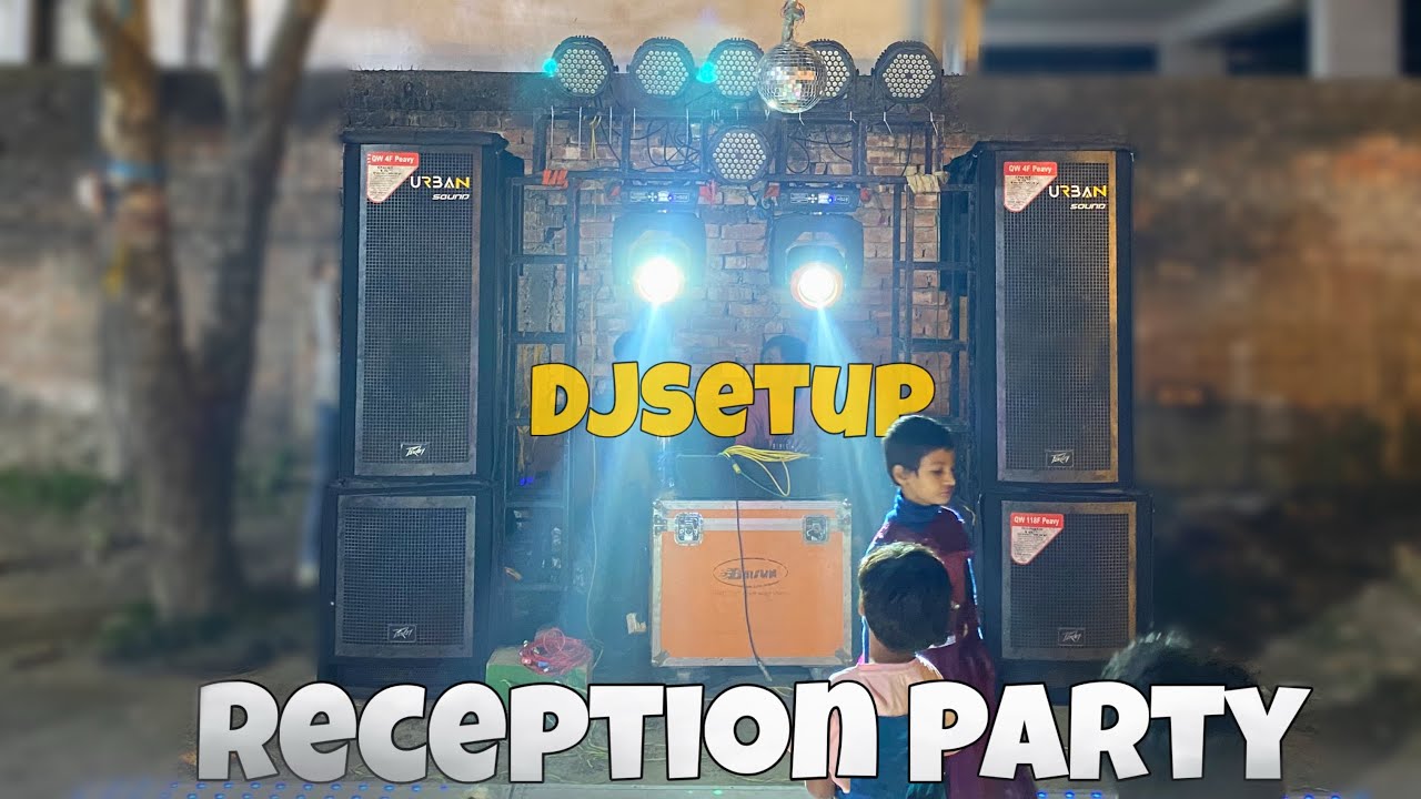 2 High 2 Bass Reception Setup Video 😍👌||#vlog @Urbansound26 