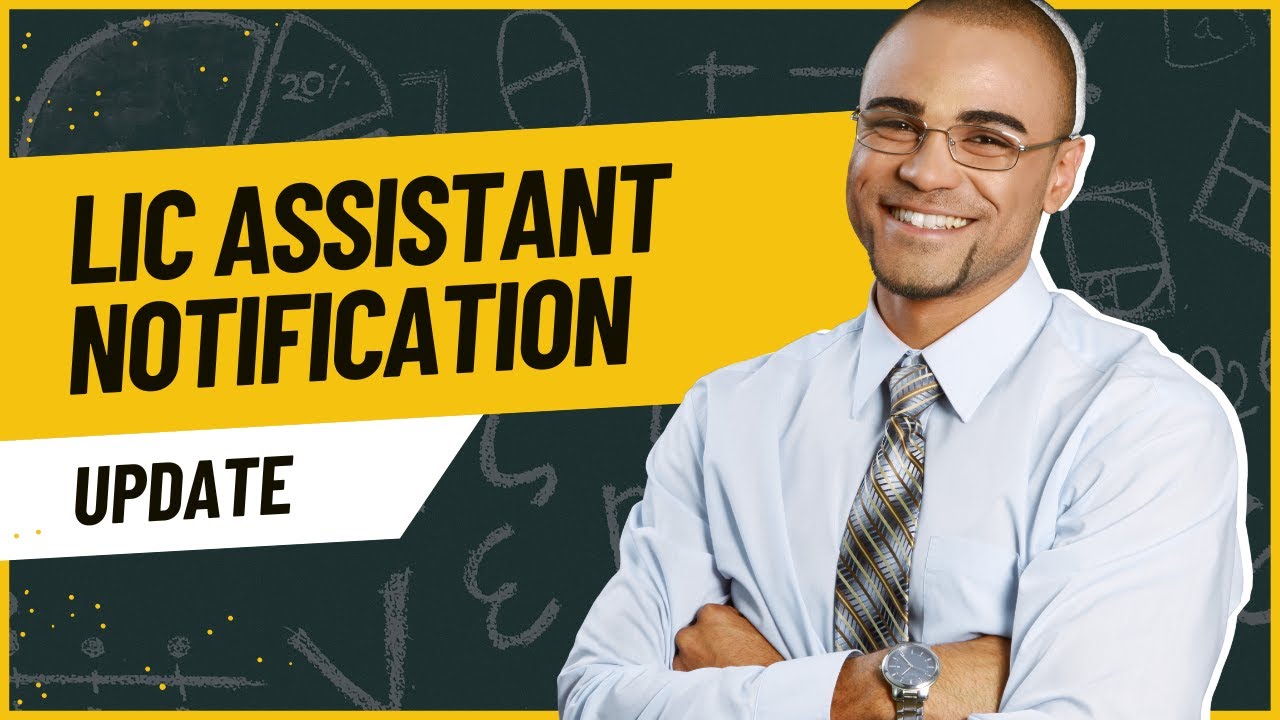 LIC Assistant Notification 2024 | LIC Assistant Notification Update | Edubook