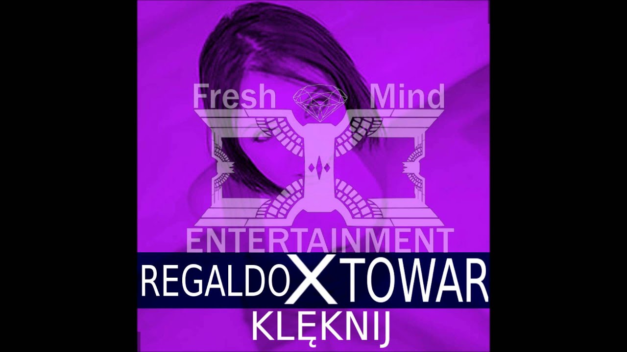 REGALDO x Towar - Klęknij [[prod. REZBEATZ]]