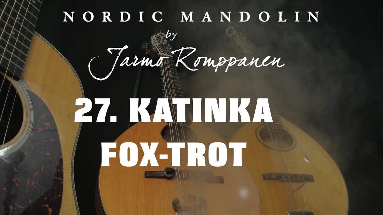 27. KATINKA FOXTROT
