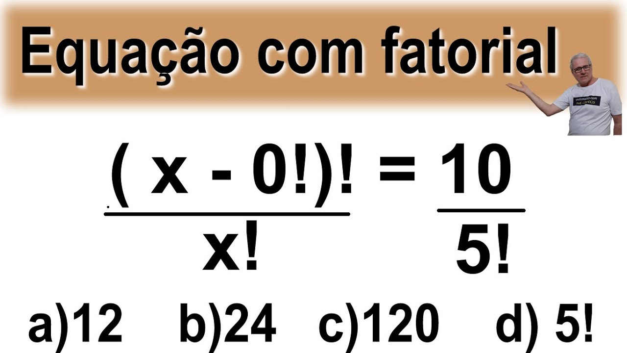 GRINGS ☑ EQUA&Ccedil;&Atilde;O COM FATORIAL @OmatematicoGrings