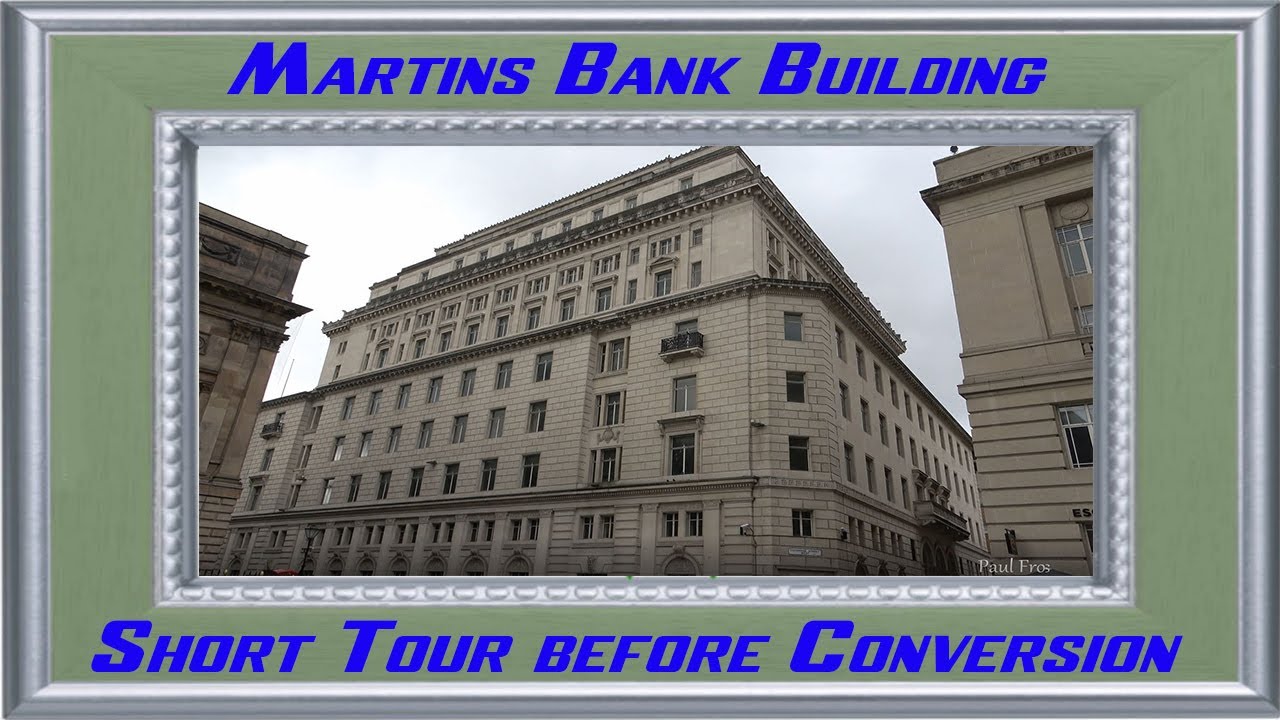 Martins Bank Building tour 2022