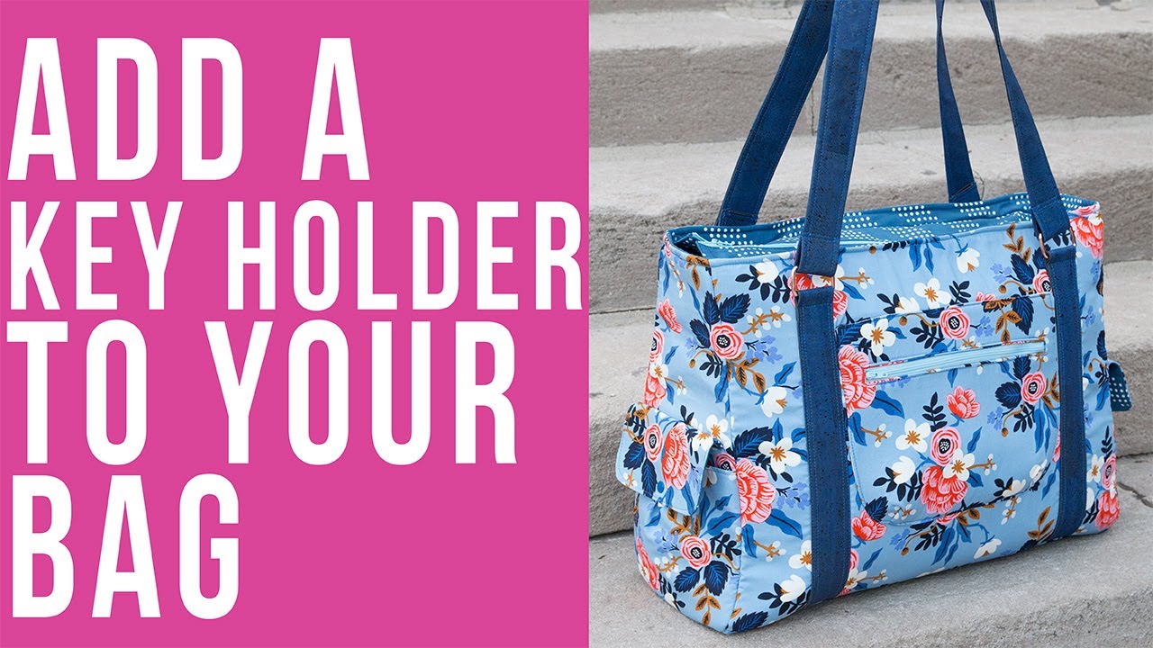 How to Add a Key Holder to Your Bag