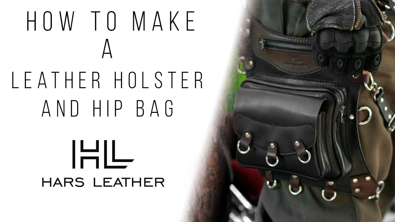 How to make Leather Holster and Hip Bag