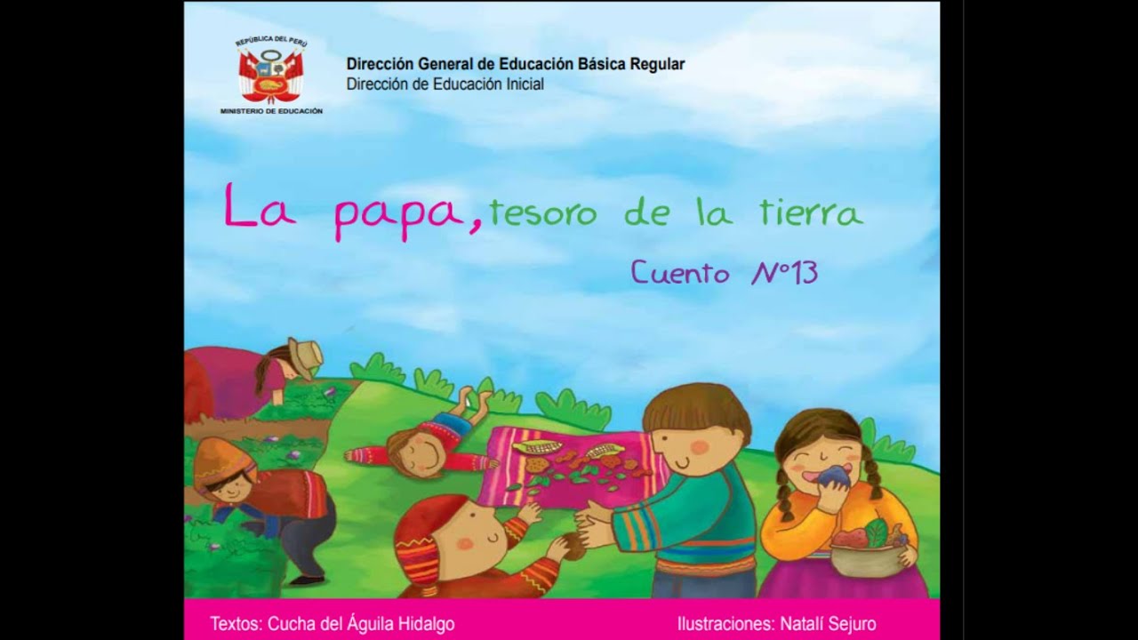 LA PAPA, TESORO DE LA TIERRA - CUENTO