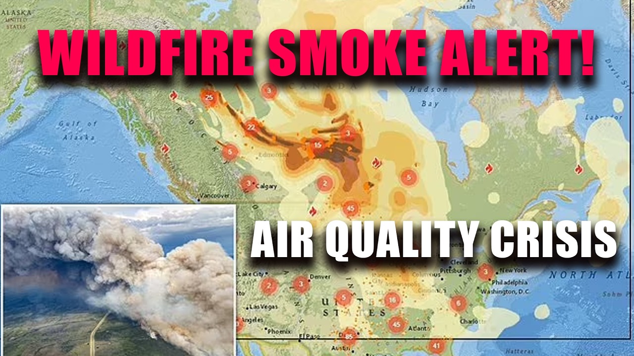 Canadian Wildfire Smoke Maps Show Dangerous Air Quality Across Midwest & East | Latest Update