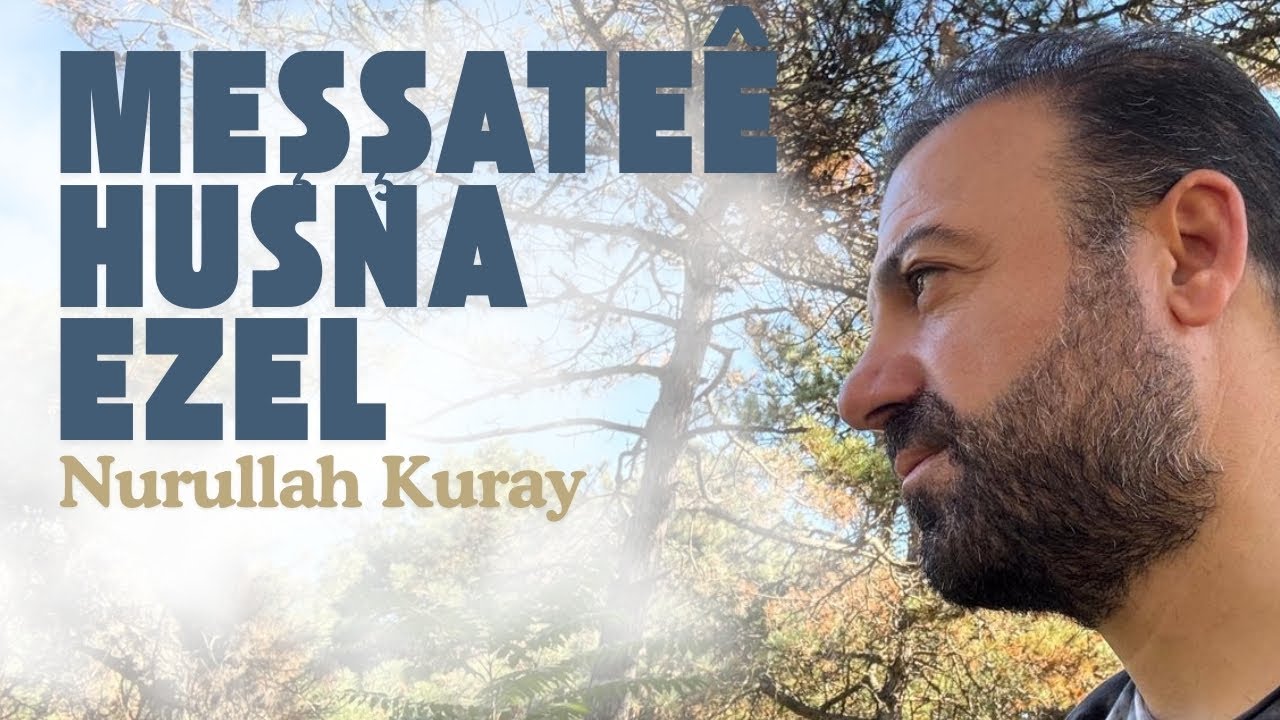 Nurullah Kuray - Meşşateê husna ezel