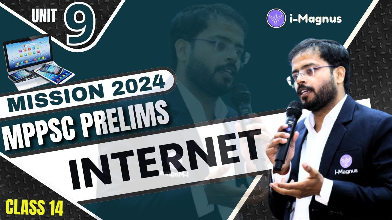 MPPSC Pre 2024 ICT Unit 9 | Internet Class for MPPSC Prelims 2024