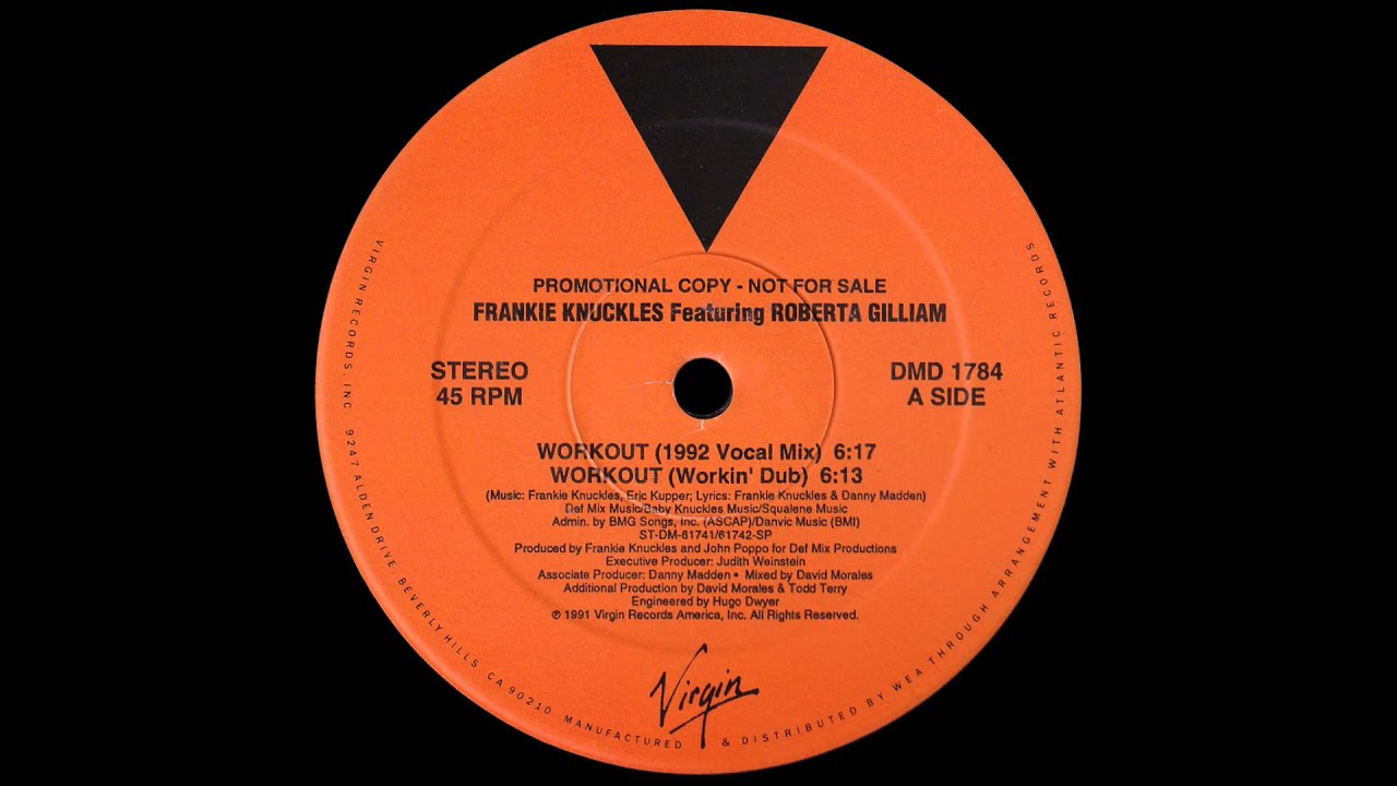 Frankie Knuckles featuring Roberta Gilliam - Workout (Workin Dub) [1991]