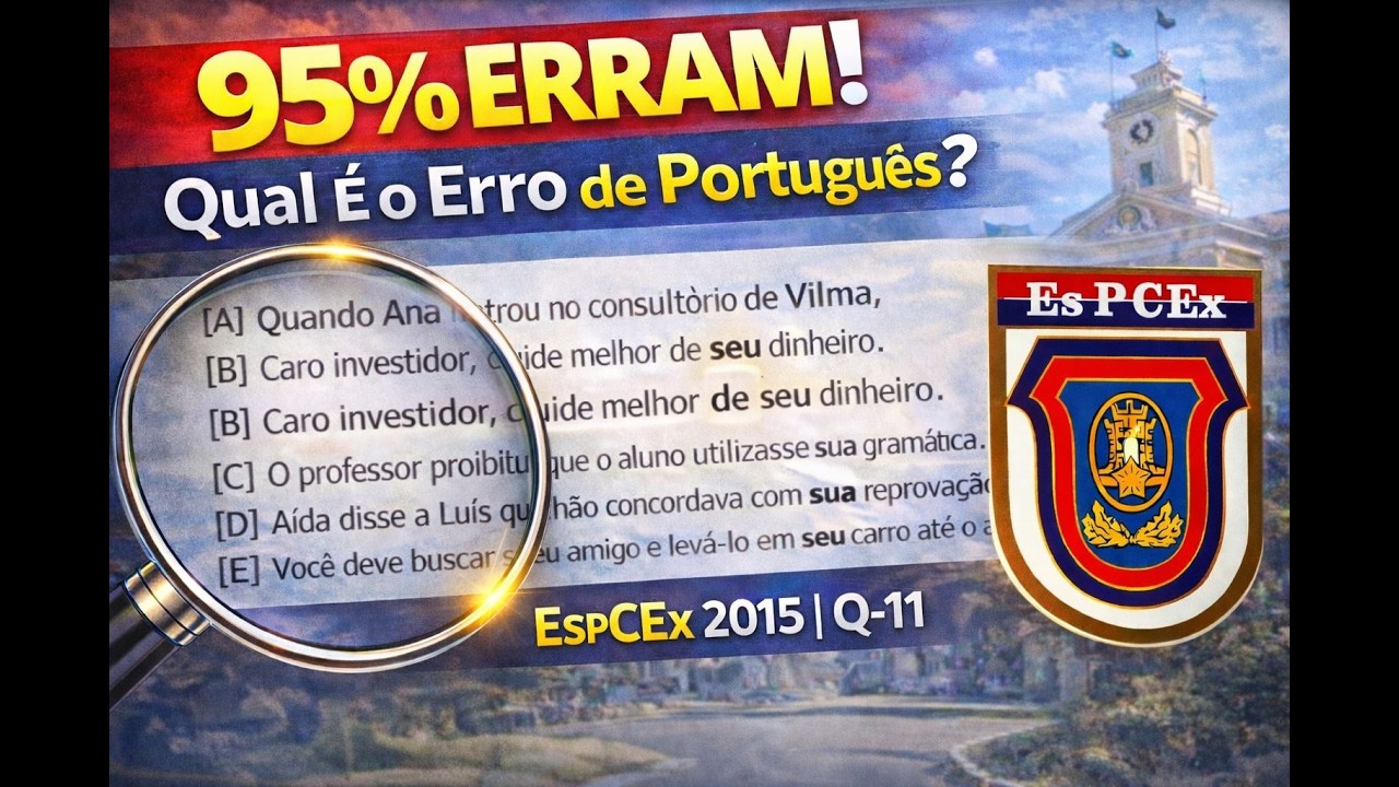 5% Erram Essa Questão de Português da EsPCEx - Espcez 2015 Questão de vícios de linguagem!