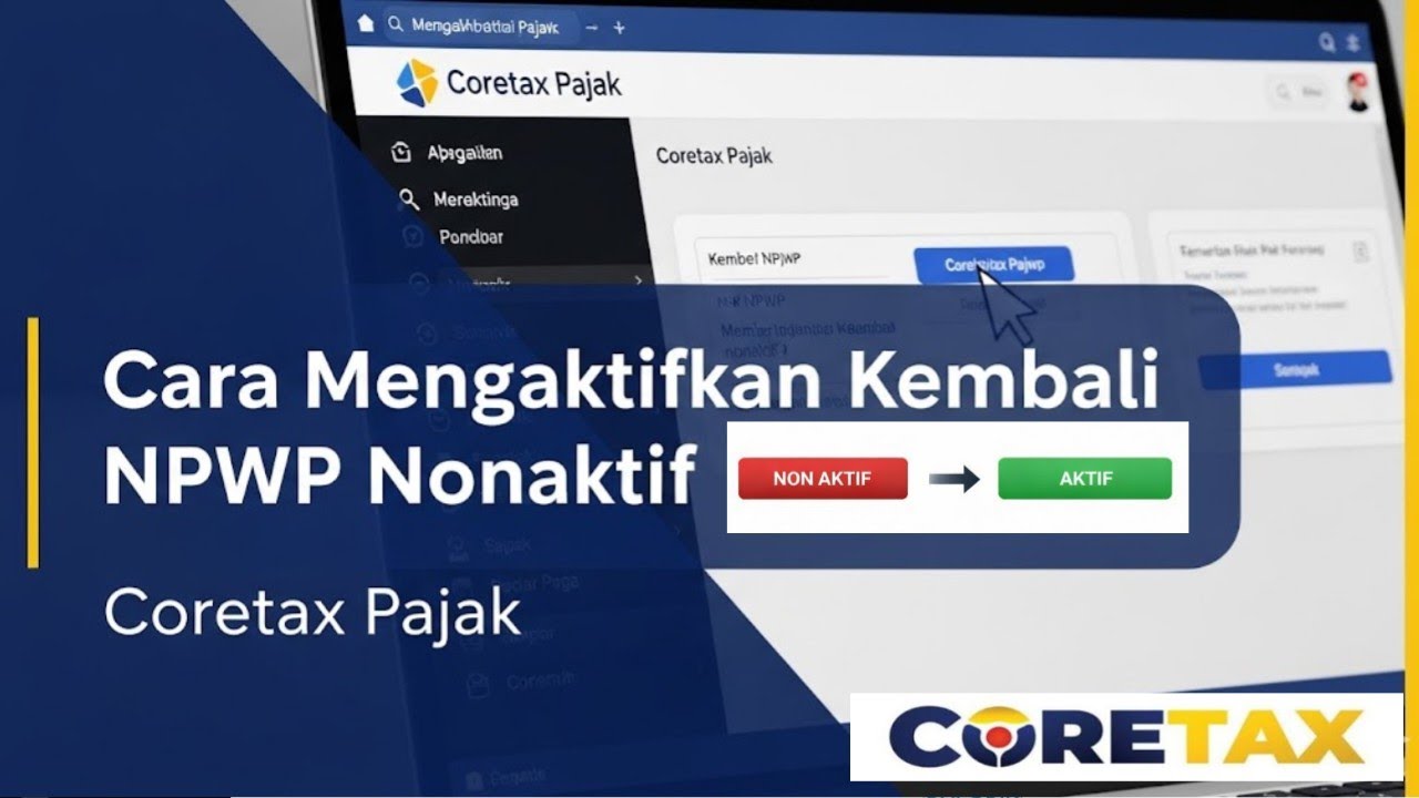 КАК АКТИВИРОВАТЬ НЕАКТИВНЫЙ NPWP НА САЙТЕ CORETAX
