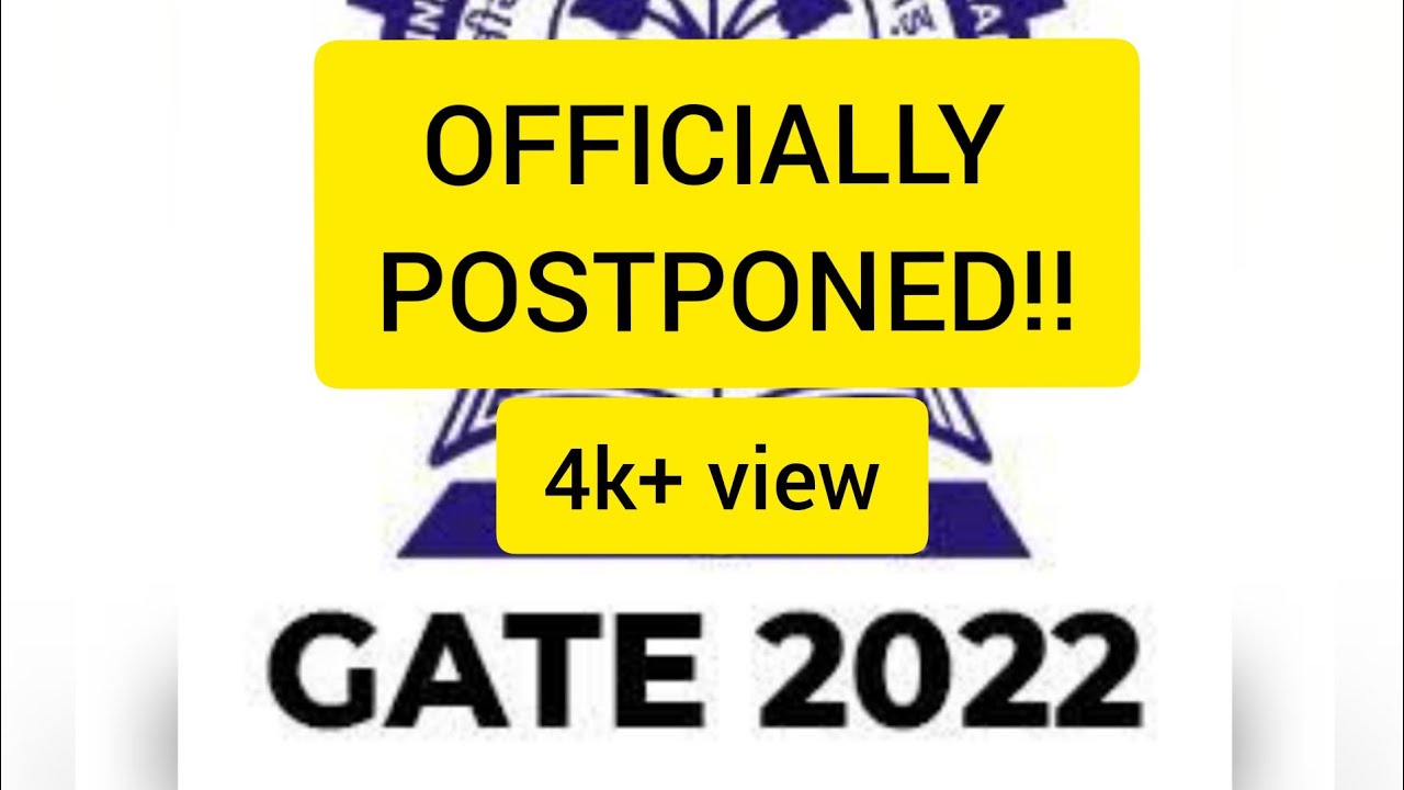 Breaking News || Gate 2022 Postponed ?