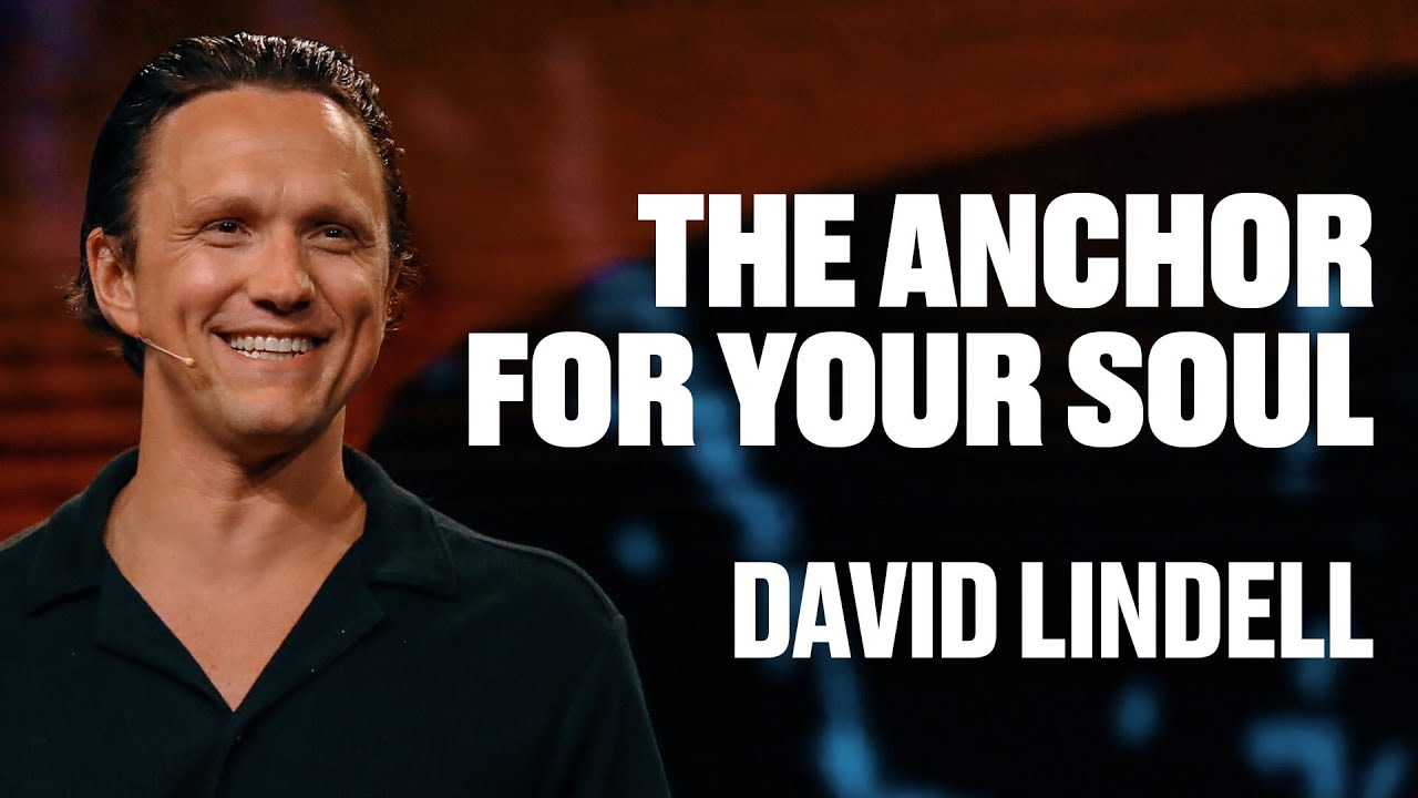 The Anchor for Your Soul | Stand Strong - #12 | David Lindell