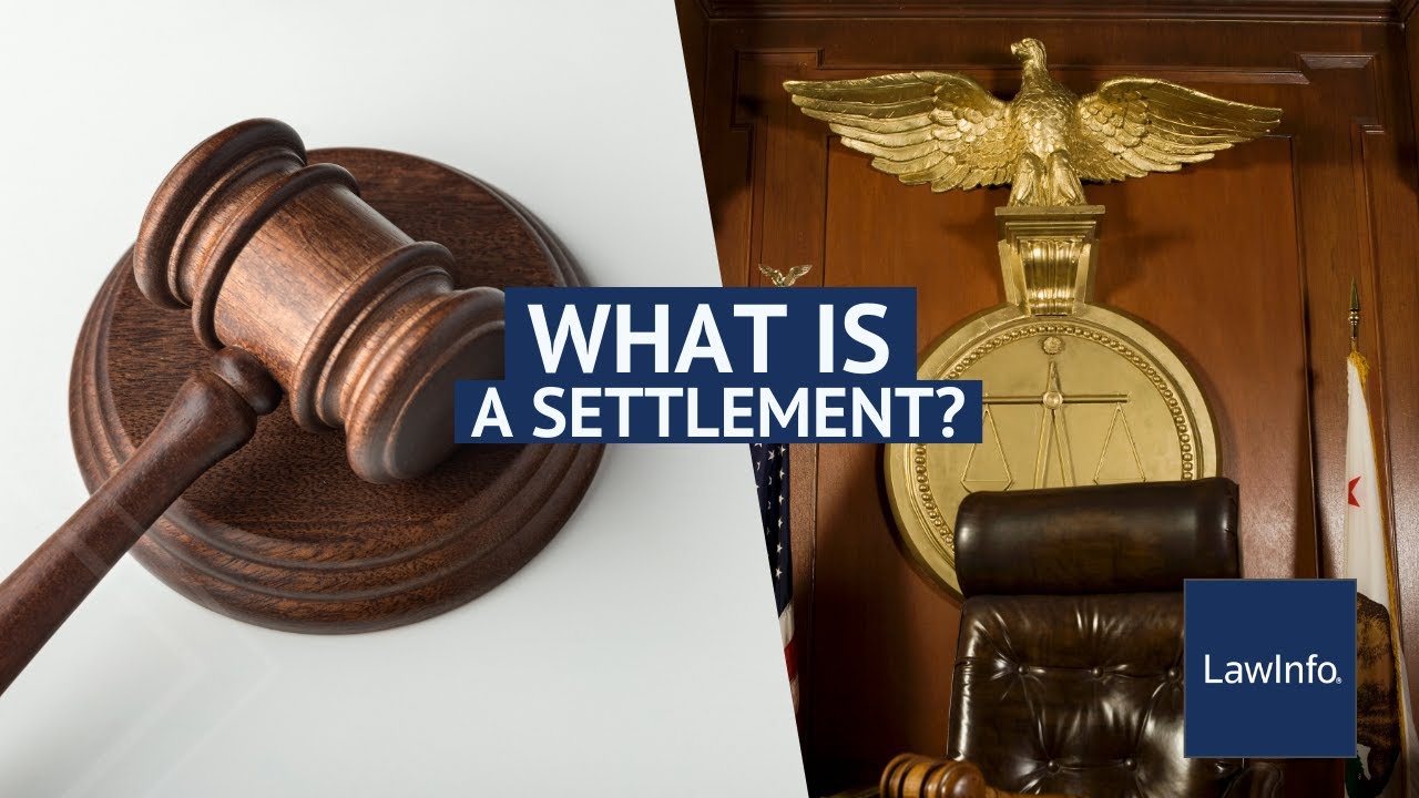 What Is a Settlement? | LawInfo