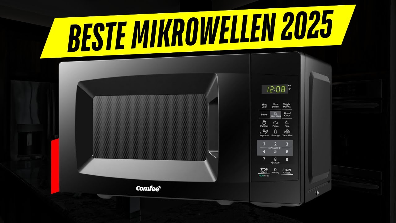 2025: Die besten Mikrowellen im Test – Top 5 Empfehlungen!