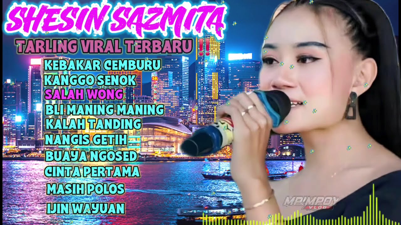 FULL ALBUM SHESIN SAZMITA KEBAKAR CEMBURU - KANGGO SENOK