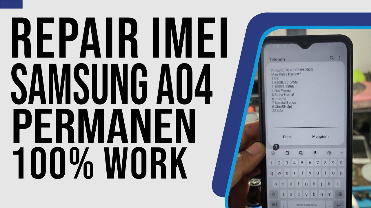 Cara Repair IMEI (Ganti IMEI) Samsung Galaxy A04 Untuk  Mengatasi IMEI Null Samsung SM-A045F