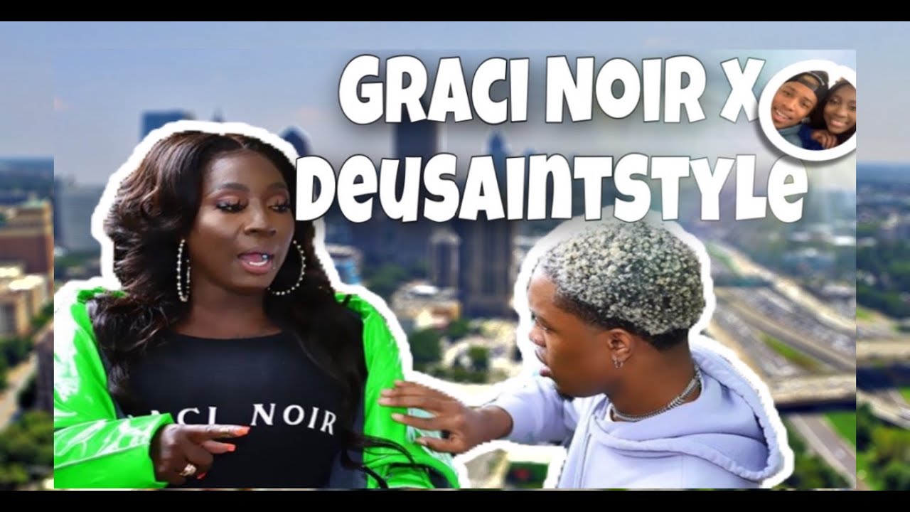 10/01/2020 Graci Noir x DeuSaintstyle Launch Recap