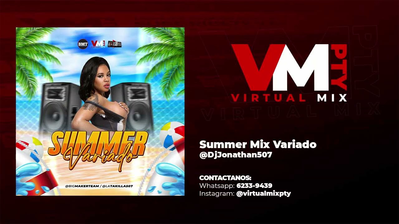 MIX VARIADO 2022 - 2 HORAS DE VARIACI&Oacute;N MUSICAL - DJ JONATHAN 507 - SUMMER TIME - Variaci&oacute;n Mix 2022