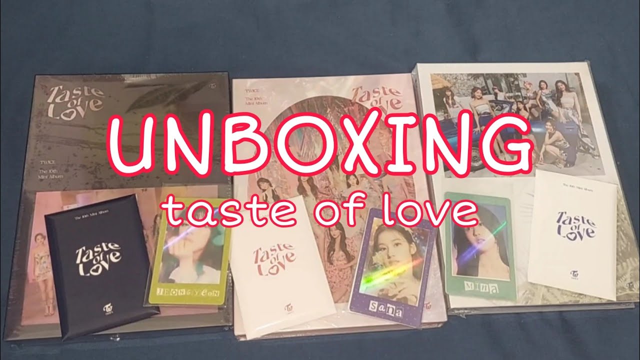 unboxing all three versions of taste of love album