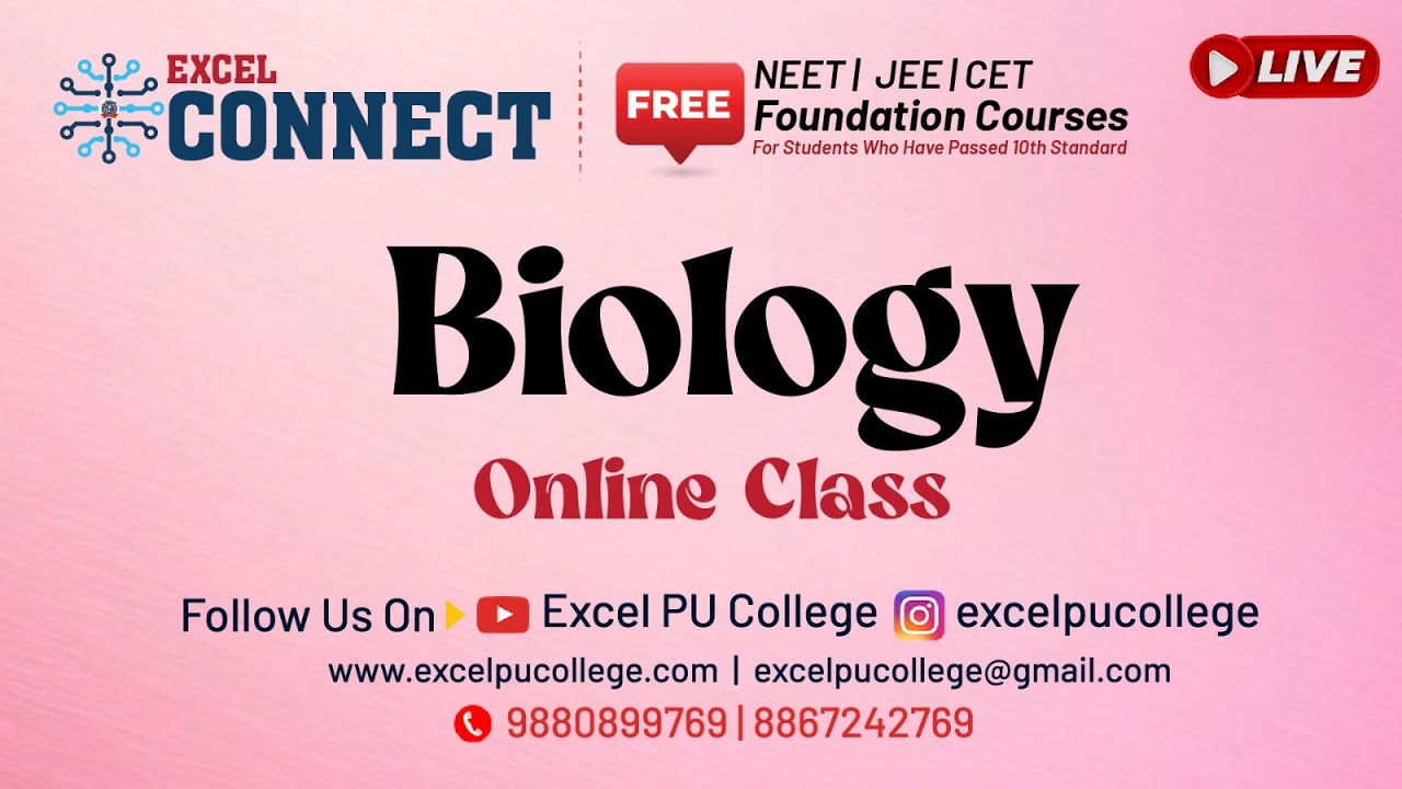 Excel Connect Foundation Course Day 14 Biology  || EXCEL PRE UNIVERSITY COLLEGE | Guruvayanakere
