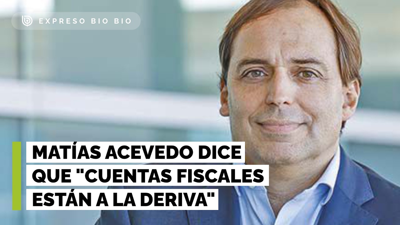 ¿Cuentas fiscales a la deriva? Matía Acevedo cuestiona gestión del gobierno y apunta a Marcel