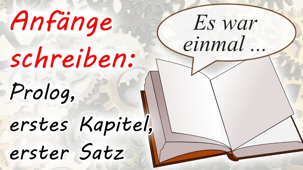 Anfänge schreiben: Prolog, erstes Kapitel, erster Satz