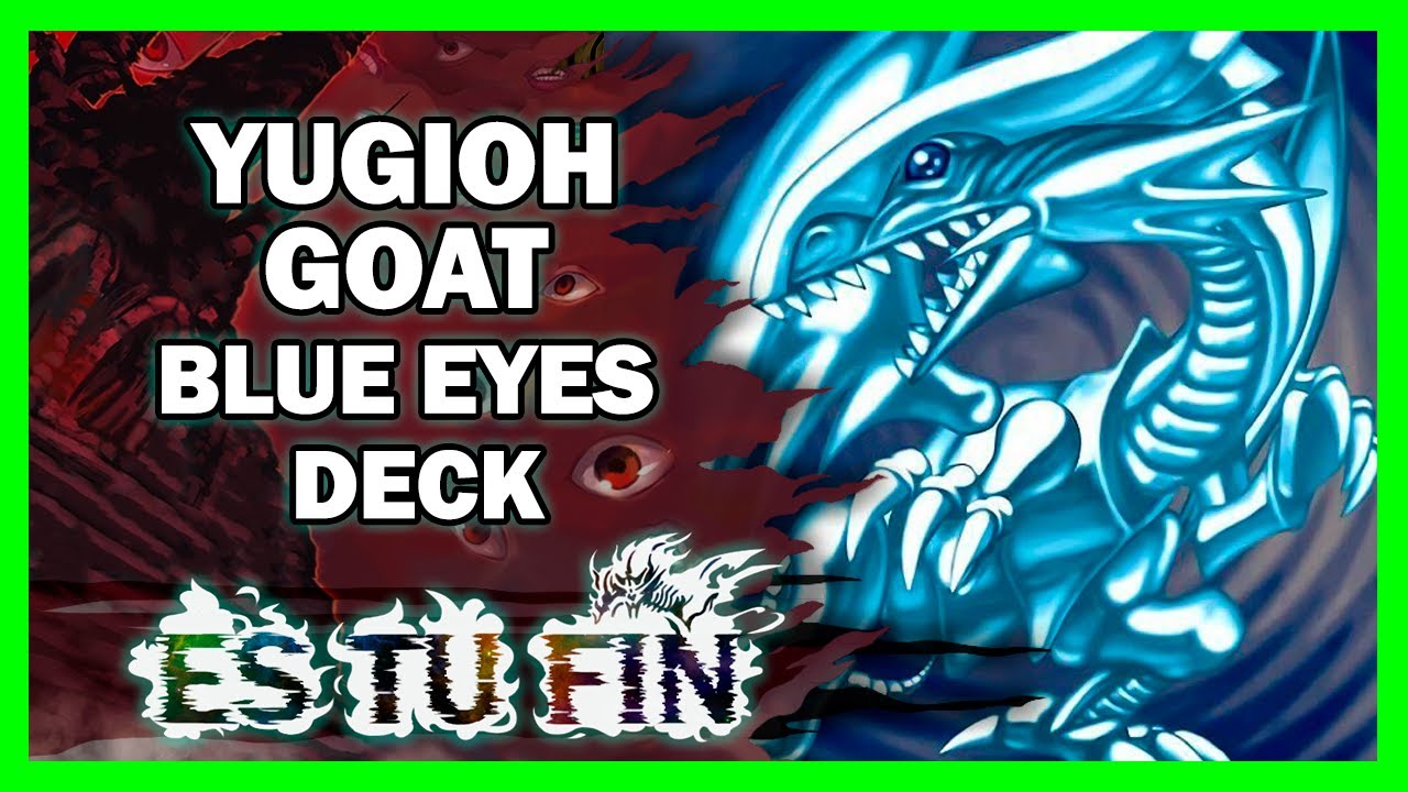 Yugioh GOAT format Blue eyes Deck 🔥