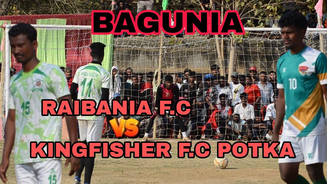 Kingfisher f.c Potka vs Mayar Ashirwad f.c Raibania //Bagunia Football Tournament 