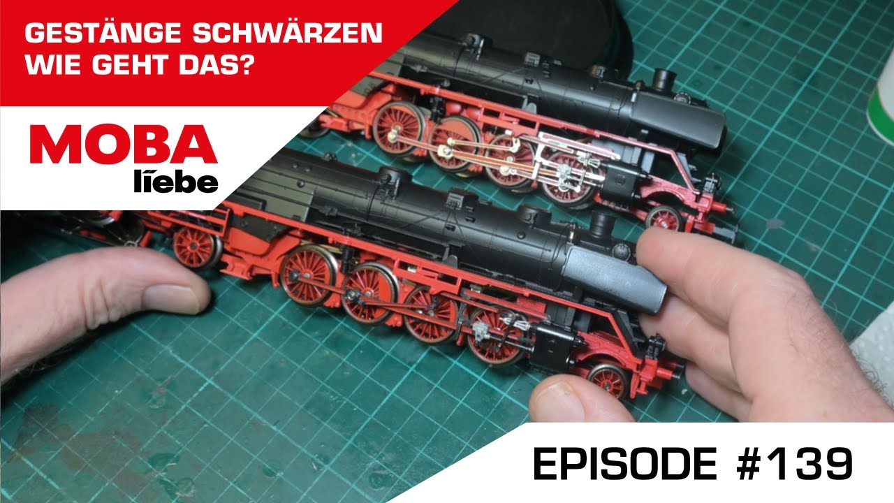 ( Episode #139 ) Brünierung von Gestängen bei älteren Lokomotiven - Machen oder lieber sein lassen?