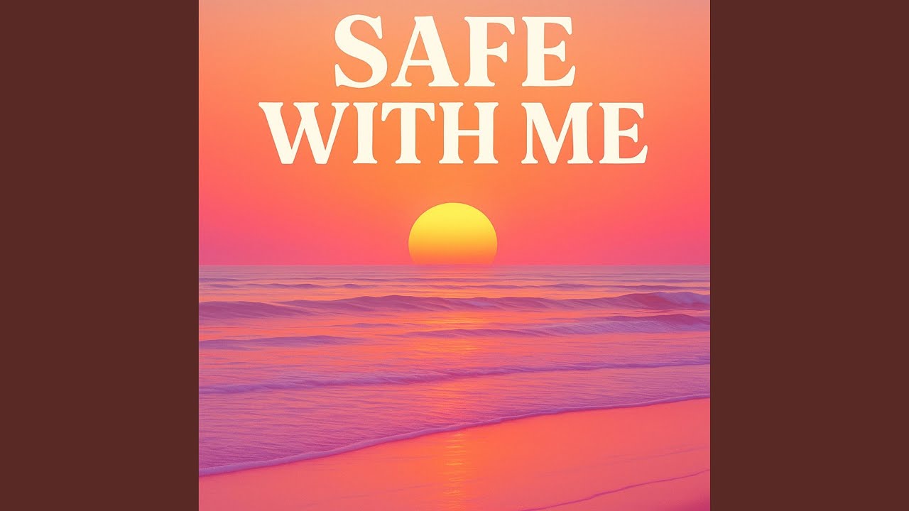 Safe With Me