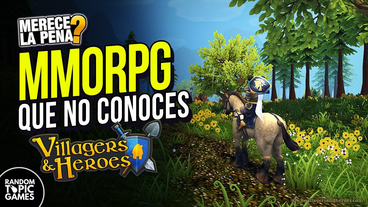 Villagers and Heroes en 2025 ⚒️ MMORPG - F2P en Español