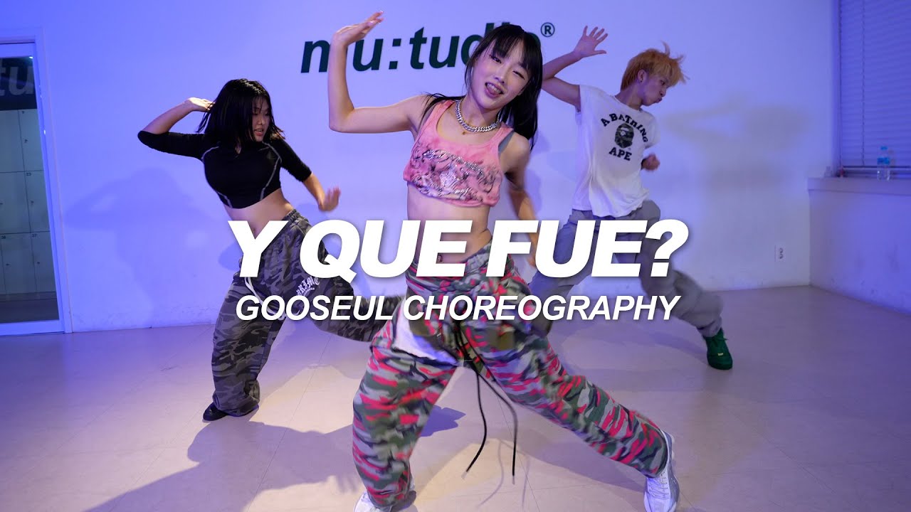 Don Miguelo - Y Que Fue? | Gooseul Choreography