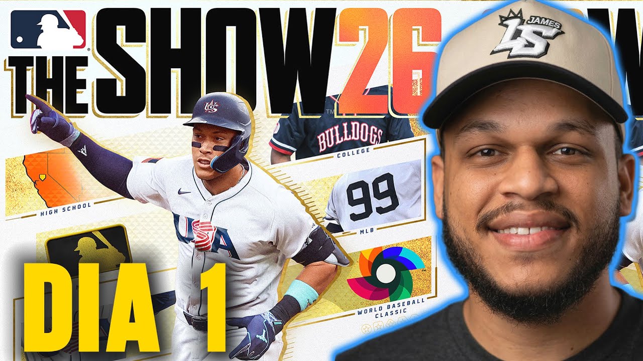 DIA 1| MLB THE SHOW 2026