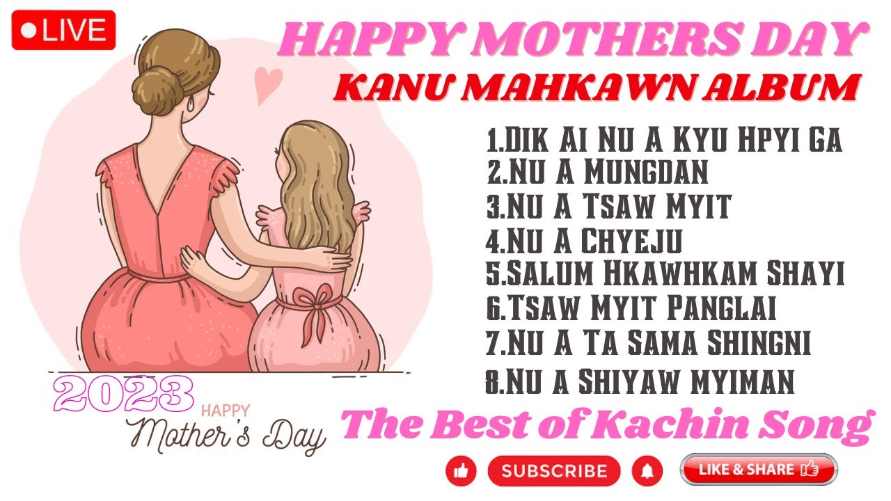 Kanu Mahkawn Album (Kachin mothers song)