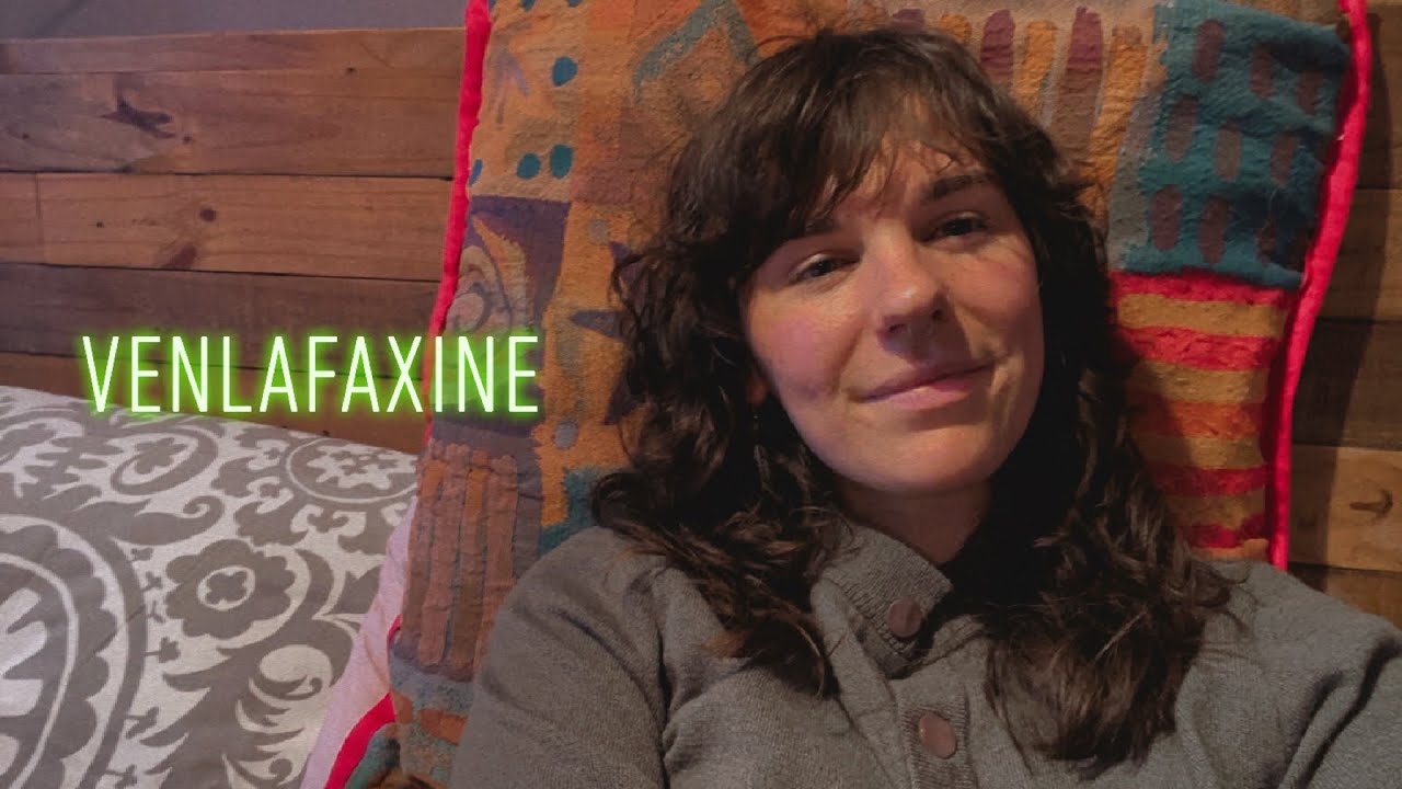 Venlafaxine | my experience, about the drug