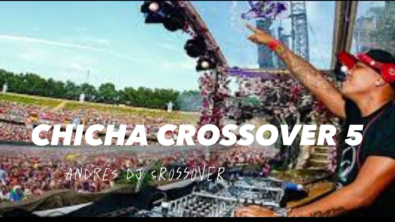 Chicha CROSSOVER 5 / Andrés Dj modo activado nuevamente / Cumbal Nariño