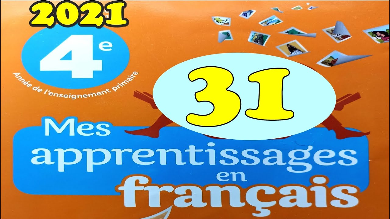 mes apprentissages en français page 31 4AEP