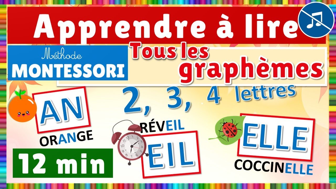 Méthode Montessori  || Tous les graphèmes : 2, 3 et 4 lettres sans fond musical