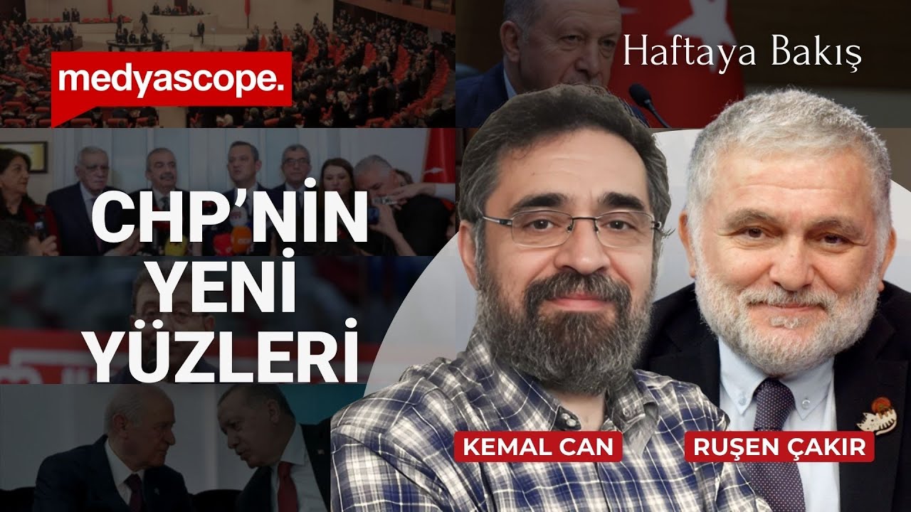 Medyada operasyonlar s&uuml;r&uuml;yor! | S&uuml;re&ccedil; s&uuml;r&uuml;yor mu? | CHP'nin yeni y&uuml;zleri | Haftaya Bakış #CANLI