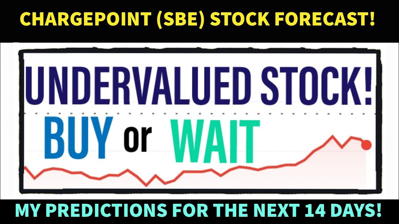 CHARGEPOINT (SBE) STOCK PRICE FORECAST! - PREDICTIONS FOR SBE STOCK *EXTREMELY UNDERVALUED!*